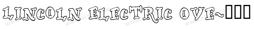 Lincoln Electric Ove字体转换